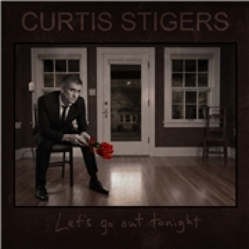 STIGERS CURTIS - LET\'S GO OUT TONIGHT, CD