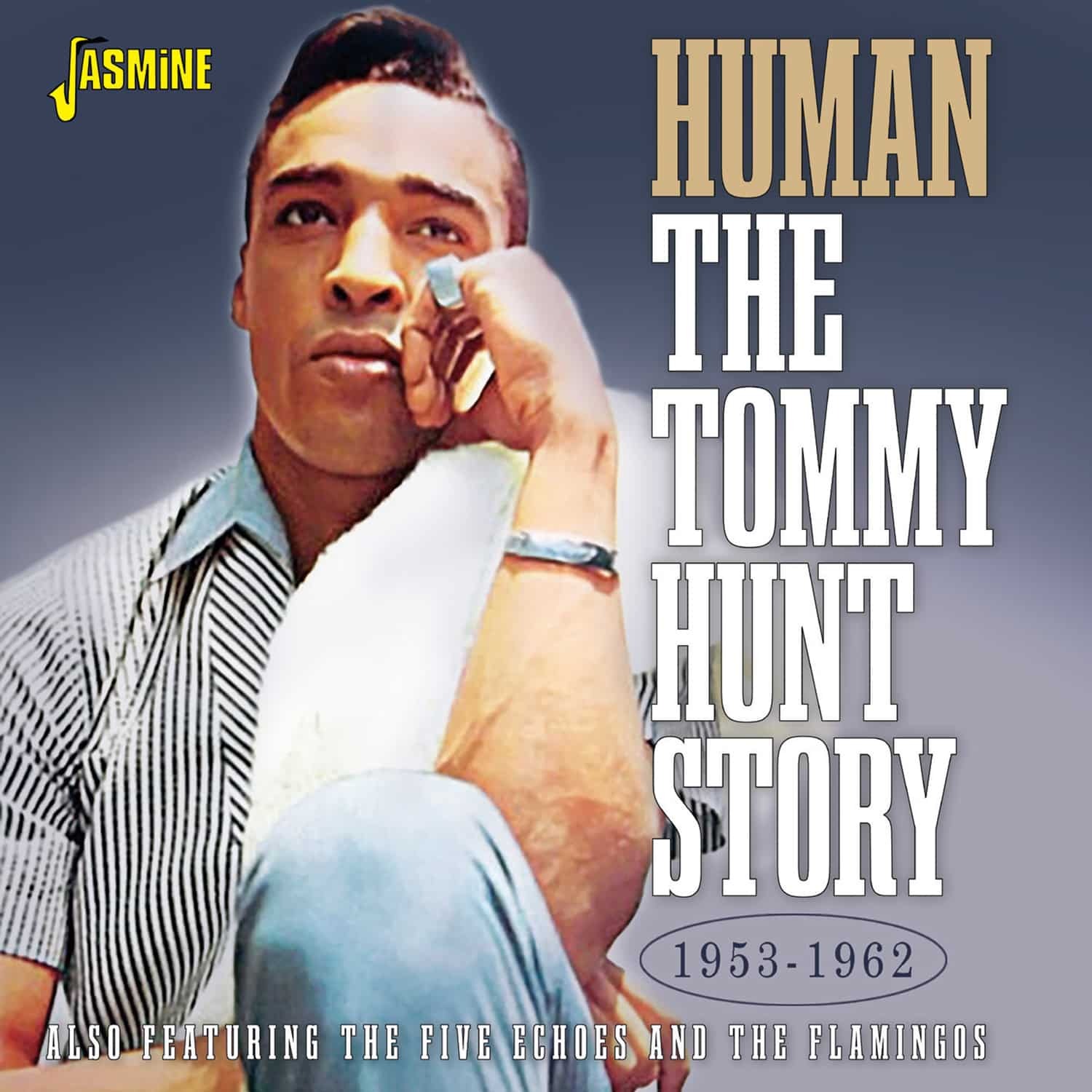 E-shop HUMAN, THE TOMMY HUNT STORY, 1953-1962