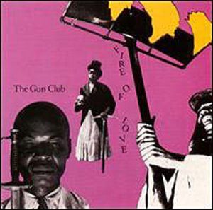 E-shop Fire of Love - The Gun Club LP