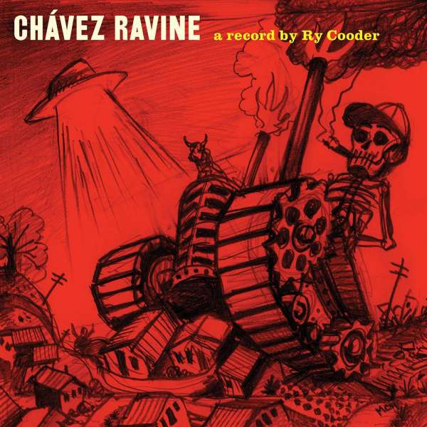 COODER, RY - CHAVEZ RAVINE, Vinyl