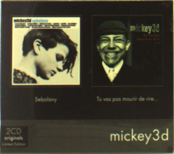 MICKEY 3D - SEBOLAVY/TU VAS PAS MOURIR DE RIRE, CD