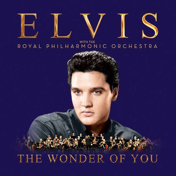 Elvis Presley, WONDER OF YOU: ELVIS PRESLEY WITH THE ROYAL PHILHARMONIC ORCHESTRA, CD