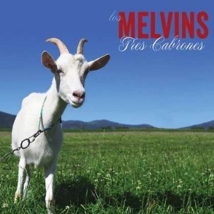 MELVINS - TRES CABRONES, CD
