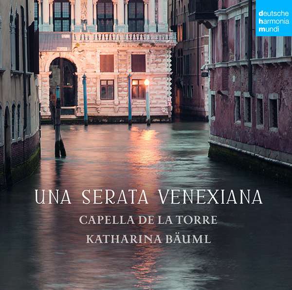 Capella De La Torre - Una Serata Venexiana, CD