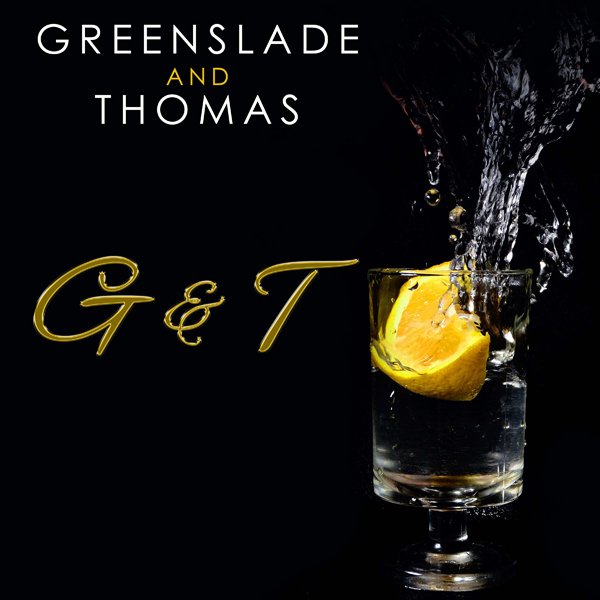 GREENSLADE & THOMAS - G&T, CD