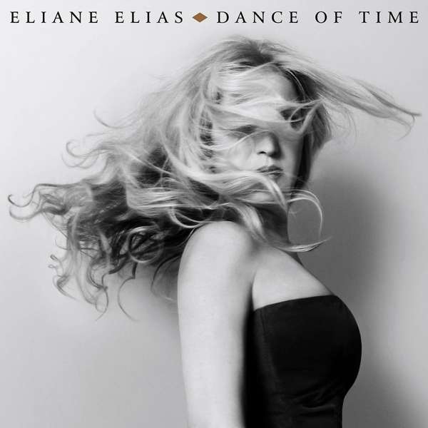 ELIANE ELIAS - DANCE OF TIME, CD
