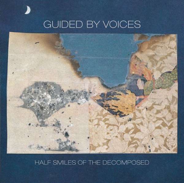 GUIDED BY VOICES - HALF SMILES OF THE DECOMPOSED, Vinyl