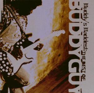 Guy, Buddy - Buddy\'s Baddest: the Best of Buddy Guy, CD