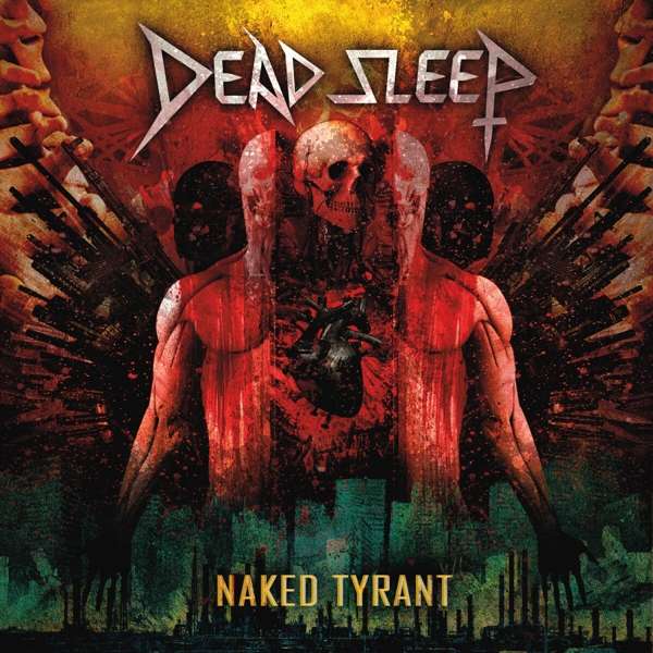 DEAD SLEEP - NAKED TYRANT, CD