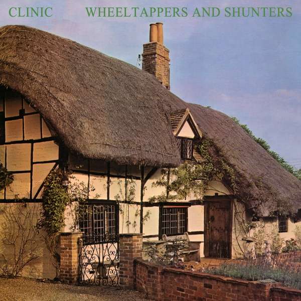 CLINIC - WHEELTAPPERS AND SHUNTERS, CD