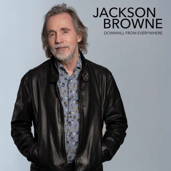 BROWNE, JACKSON - DOWNHILL FROM EVERYWHERE/A LITTLE SOON TO SAY, Vinyl