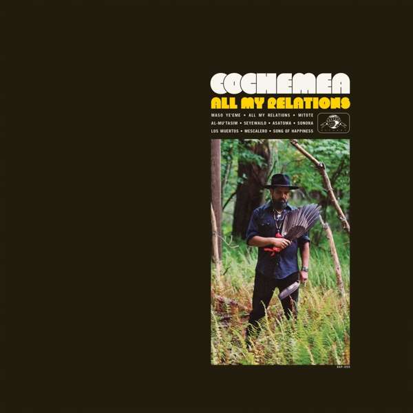 COCHEMEA - ALL MY RELATIONS, Vinyl