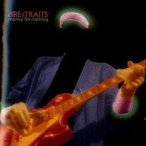 Dire Straits, MONEY FOR NOTHING, CD