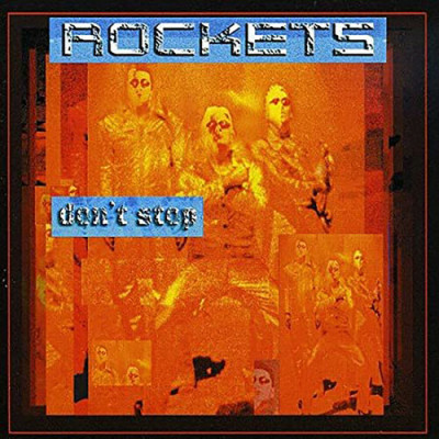 ROCKETS - DON\'T STOP, Vinyl