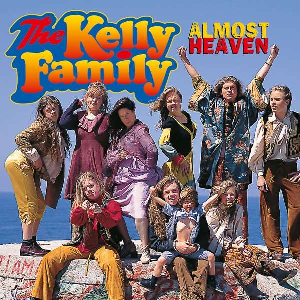 The Kelly Family, ALMOST HEAVEN, CD