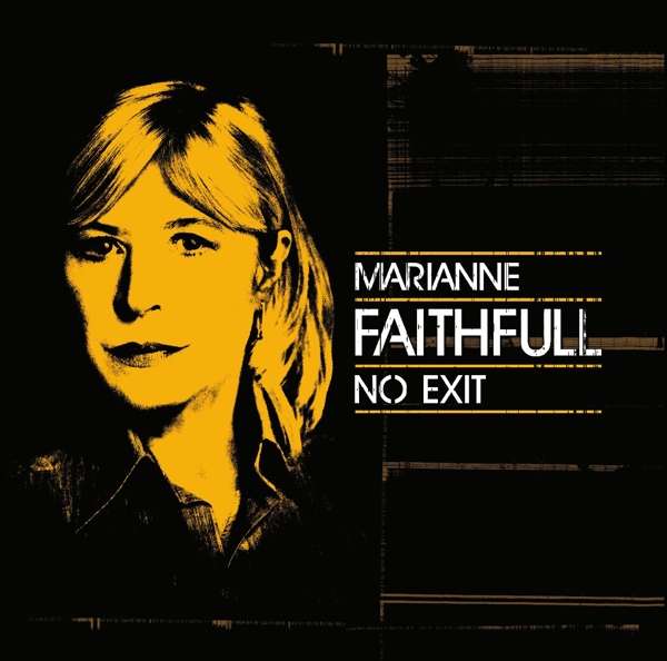 FAITHFULL, MARIANNE - NO EXIT, Vinyl