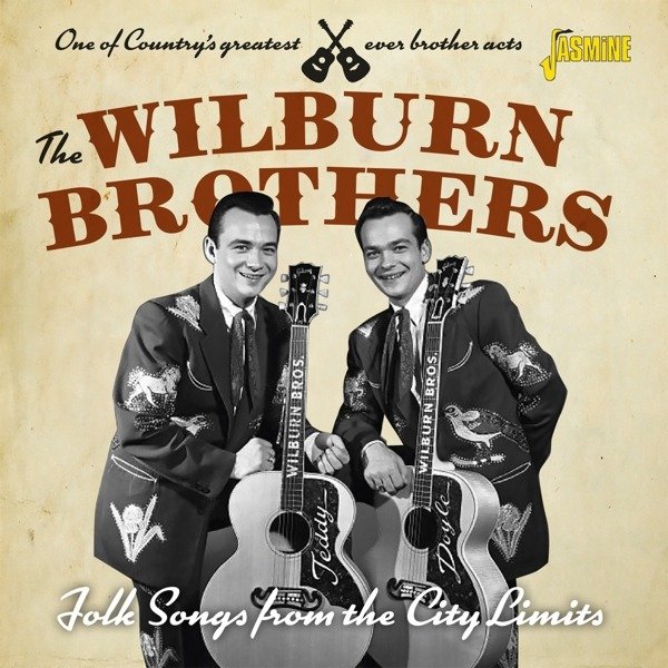 WILBURN BROTHERS - FOLK SONGS FROM THE CITY LIMITS, CD