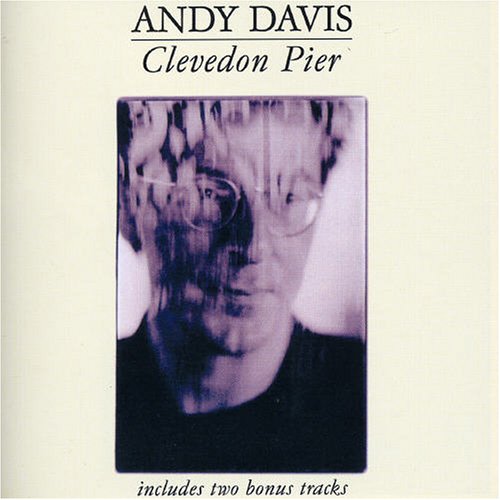 DAVIS, ANDY - CLEVEDON PIER, CD