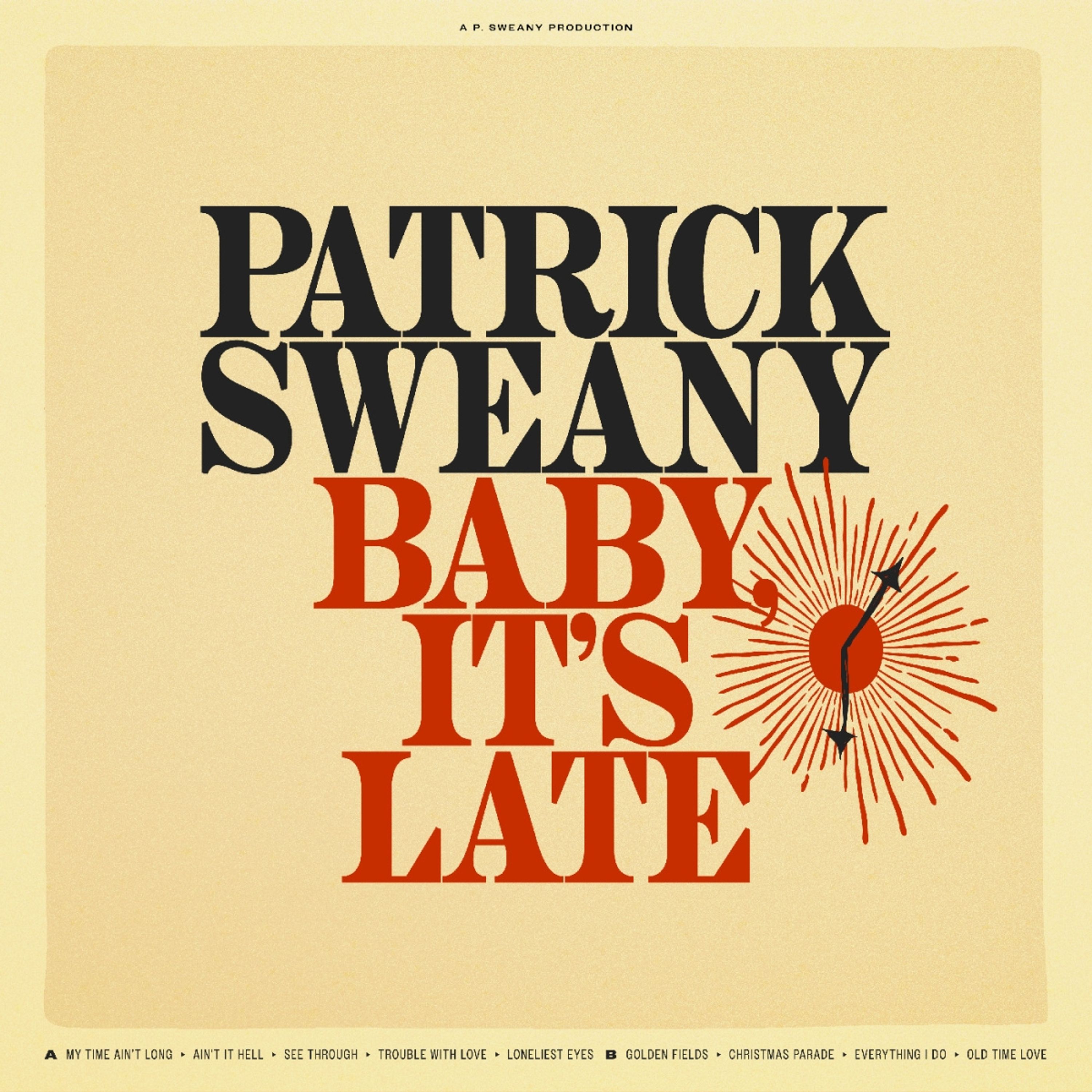 E-shop SWEANY, PATRICK - BABY, IT\'S LATE (1CD)