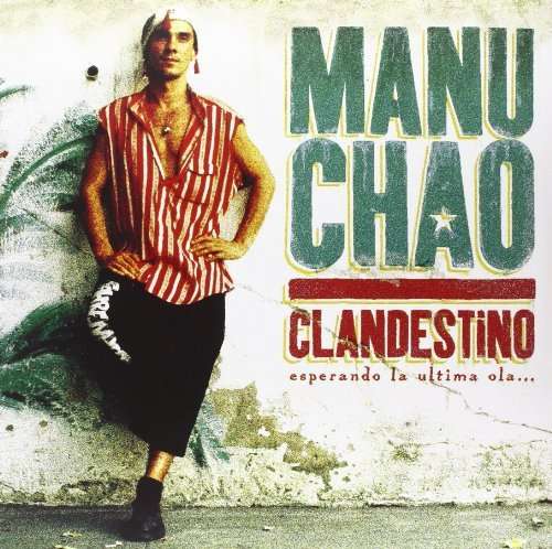 CHAO, MANU - CLANDESTINO, Vinyl