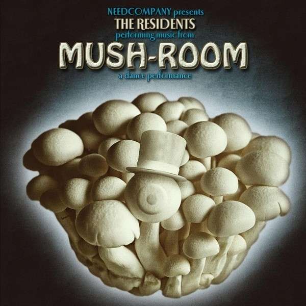 RESIDENTS - MUSH-ROOM, CD