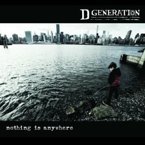 D GENERATION - NOTHING IS ANYWHERE, Vinyl