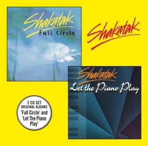 SHAKATAK - FULL CIRCLE / LET THE PIANO PLAY, CD