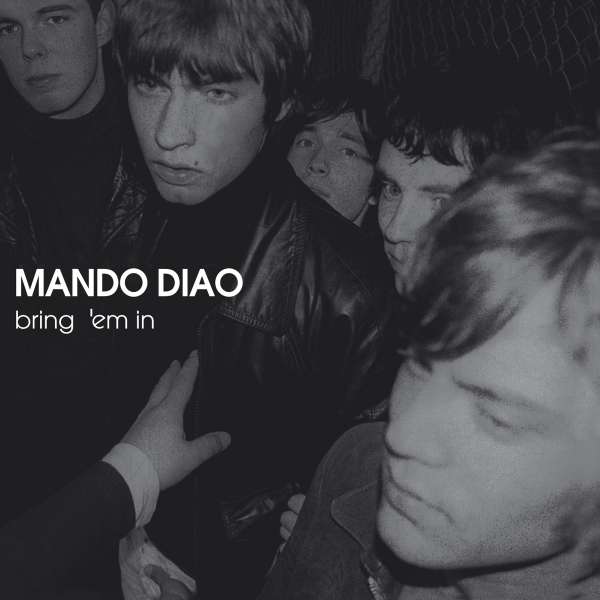 MANDO DIAO - BRING \'EM IN, CD