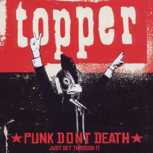 TOPPER - PUNK DON\'T DEATH, CD