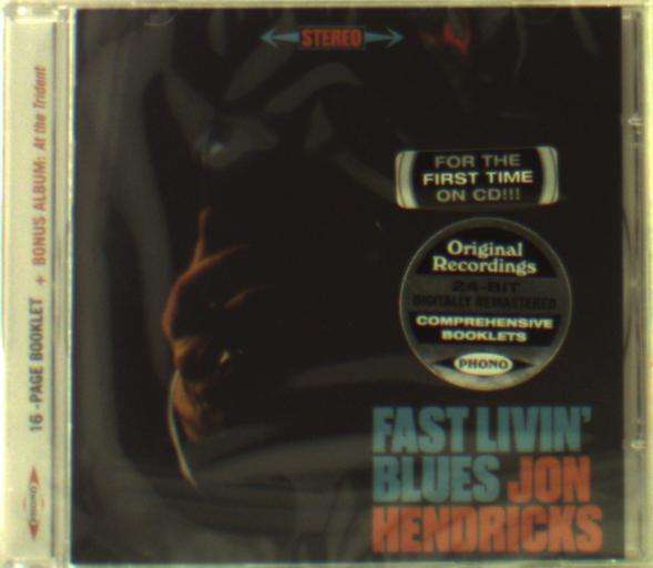 HENDRICKS, JON - FAST LIVIN\' BLUES/LIVE AT THE TRIDENT, CD