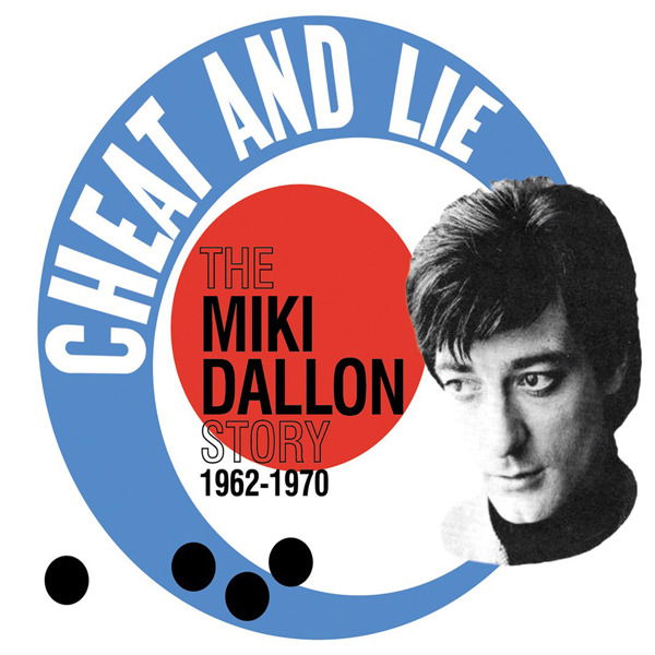E-shop CHEAT AND LIE - THE MIKI DALLON STORY 1962-1970