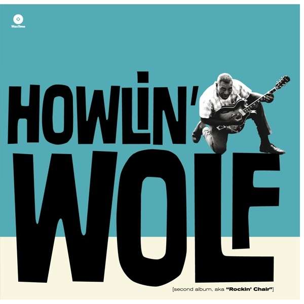 HOWLIN\' WOLF - HOWLIN\' WOLF, Vinyl