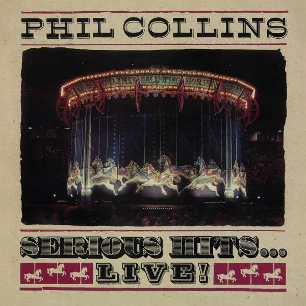 Phil Collins, SERIOUS HITS...LIVE!, CD