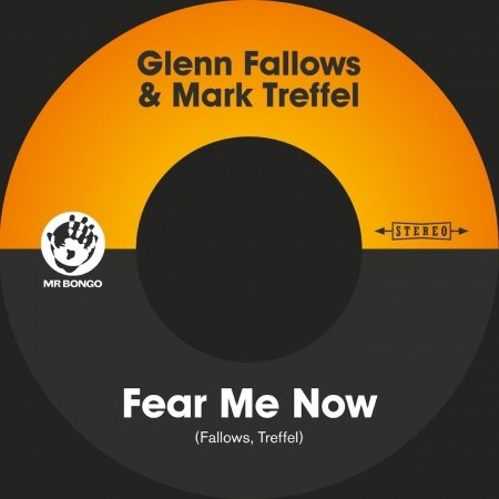 FALLOWS, GLENN & MARK TRE - FEAR ME NOW, Vinyl