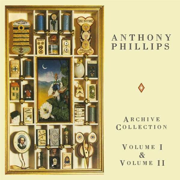 PHILLIPS, ANTHONY - ARCHIVE COLLECTIONS VOLUMES I AND II, CD