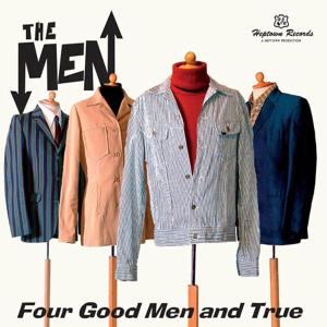 MEN - FOUR GOOD MEN AND TRUE, CD