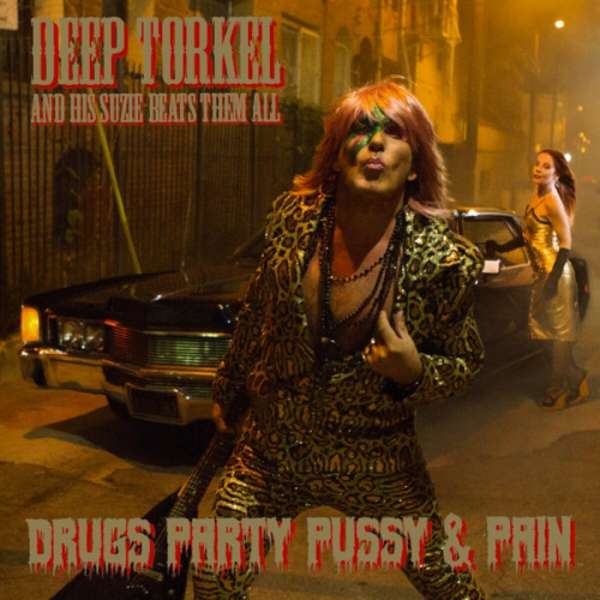 DEEP TORKEL & HIS SUZIE B - DRUGS PARTY, Vinyl