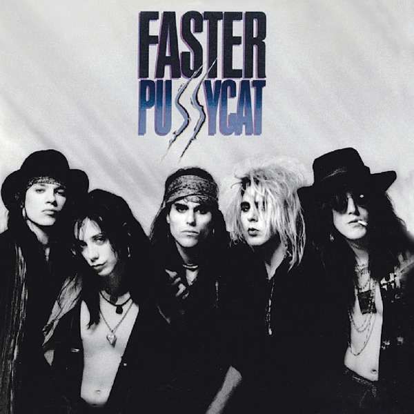FASTER PUSSYCAT - FASTER PUSSYCAT, CD