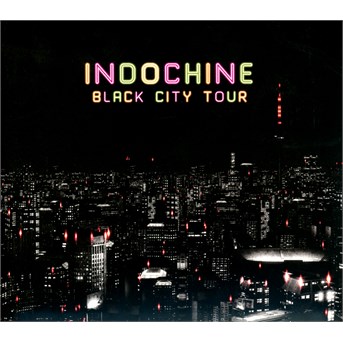 INDOCHINE - Black City Tour, CD