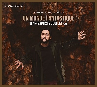 DOULCET, JEAN-BAPTISTE - UN MONDE FANTASTIQUE, CD