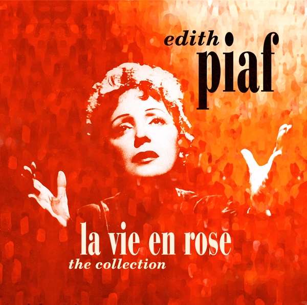 LA VIE EN ROSE - THE COLLECTION