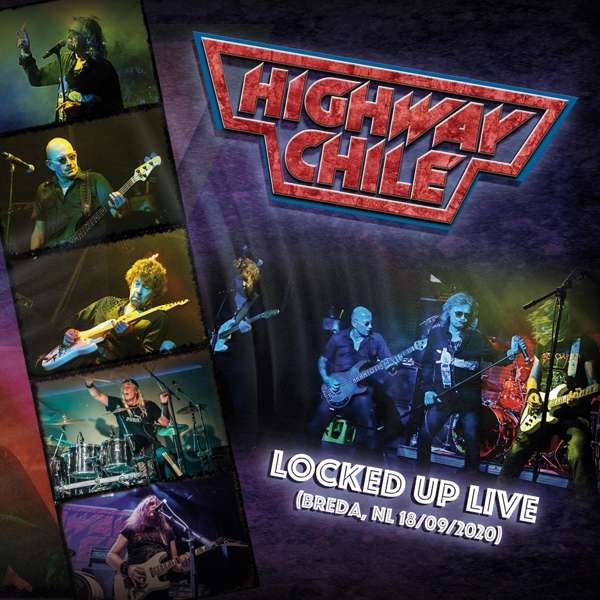 HIGHWAY CHILE - LOCKED UP LIVE, CD