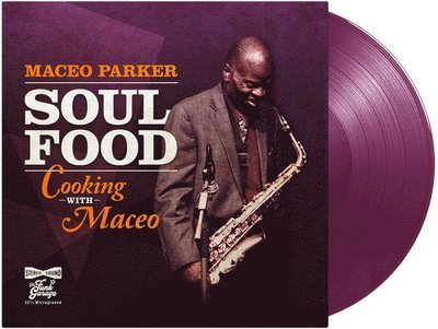 E-shop PARKER, MACEO - SOUL FOOD:COOKING WITH MACEO LP