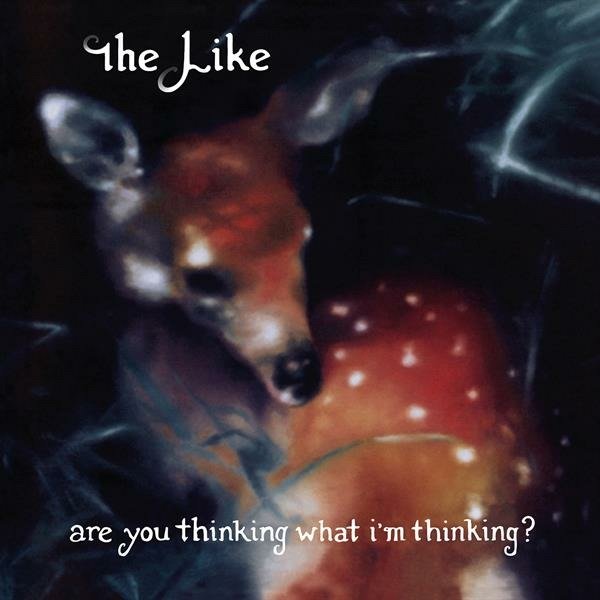 LIKE - ARE YOU THINKING WHAT I\'M THINKING?, Vinyl