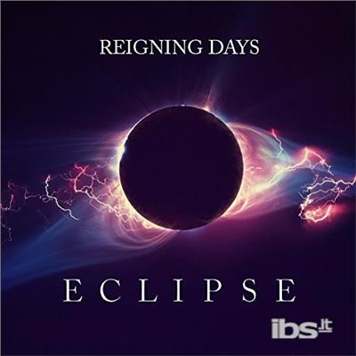 REIGNING DAYS - ECLIPSE, CD