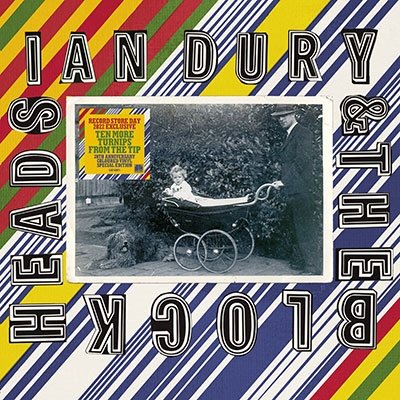 DURY, IAN & BLOCKHEADS - TEN MORE TURNIPS FROM THE TIP (20TH ANNIVERSARY) (2022 - REMASTER, Vinyl