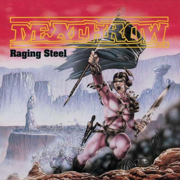 DEATHROW - RAGING STEEL, CD