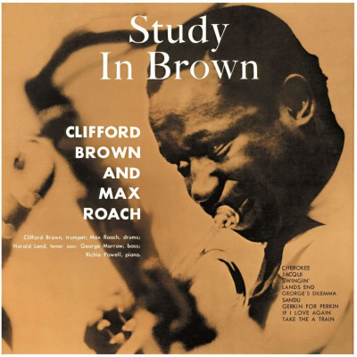 BROWN CLIFFORD - STUDY IN BROWN, Vinyl