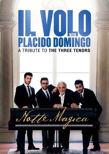 Il Volo, Notte Magica - a Tribute To the Three Tenors, DVD