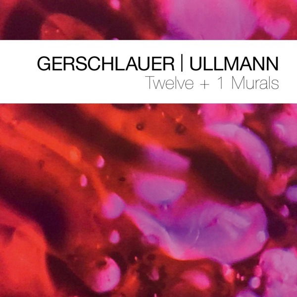 E-shop GERSCHLAUER, PHILIPP ... - TWELVE + 1 MURALS CD